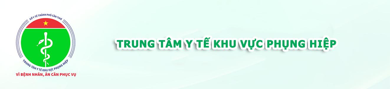 TRUNG TÂM Y TẾ PHỤNG HIỆP